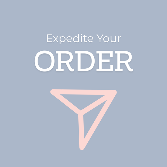 Expedite Your Order